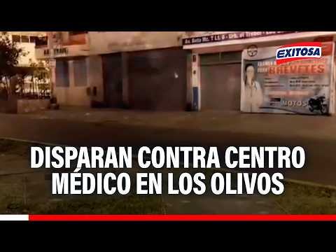 🔴🔵 Ataque criminal en Los Olivos: Disparan contra centro médico y mampara termina en vía pública