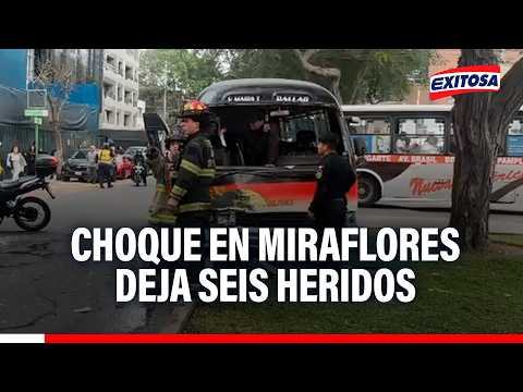 🔴🔵 Accidente vehicular en Miraflores: Seis heridos por choque entre cúster y auto