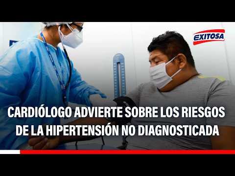 🔴🔵 ¿Es peligroso tener hipertensión y no saberlo? Cardiólogo advierte sobre los riesgos