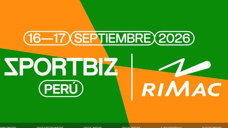 SportBiz Perú | Rímac 2026 reunirá en Lima a referentes internacionales de la industria deportiva