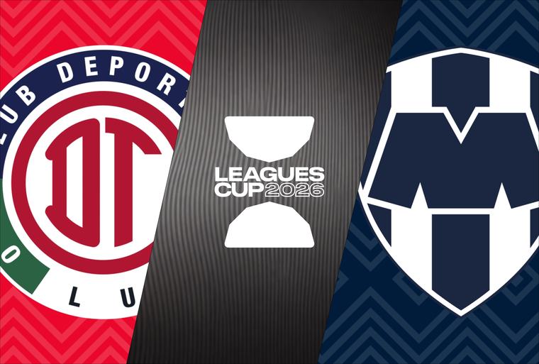 Toluca vs. Monterrey: fecha, hora exacta, TV, Online y formaciones de la final de la Leagues Cup 2026
