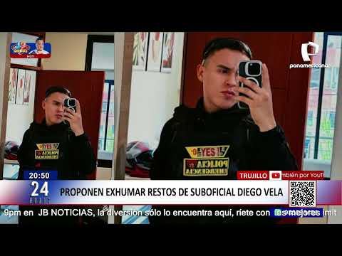 Trujillo: Proponen exhumar restos de suboficial Diego Vela