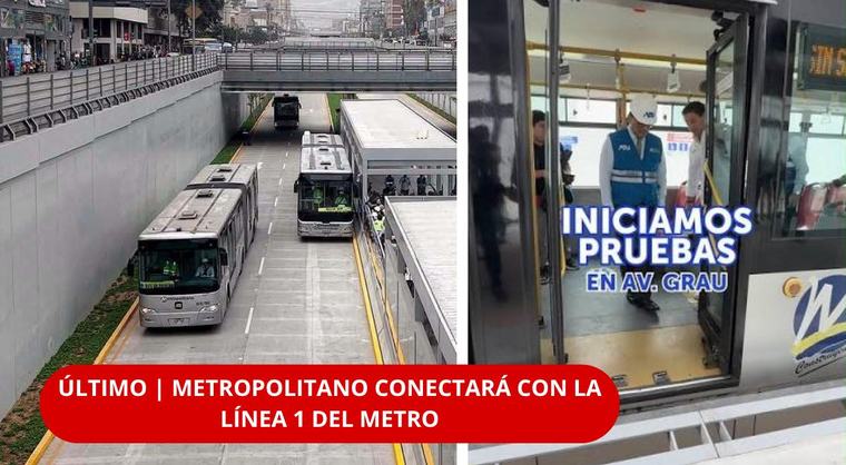 ¡CAMBIO EN EL METROPOLITANO! Llegará hasta la Vía Expresa Grau y conectará con la Línea 1: ¿desde cuándo?